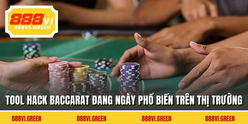 Tool hack baccarat đang ngày phổ biến trên thị trường